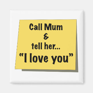 Call Mum - Magnet