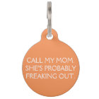 Call My Mom Dog Tag