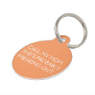 Call My Mom Dog Tag
