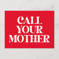 Call Your Mother Funny Mom Quote Love Red