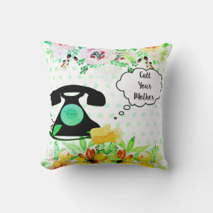 Call Your Mother Throw Pillow