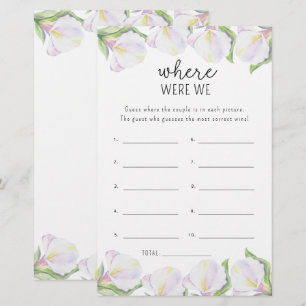 Calla flowers - Where were we bridal shower game