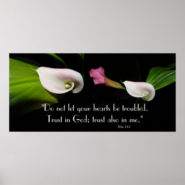 Calla Lily Flowers Trust God Scripture Print (Front)
