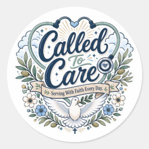 Called To Care Floral Christian Healthcare Worker Classic Round Sticker