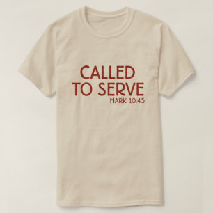 Called to Serve Shirt - Bible Verse Joshua 24:15 T