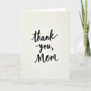 Calligraphic Mom Thanks Card