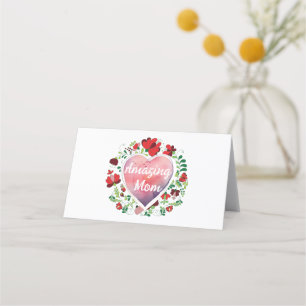 Calligraphic Script Amazing Mom Mother' day Heart Place Card