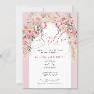 Calligraphy blush peonies pampas arch we still do  invitation