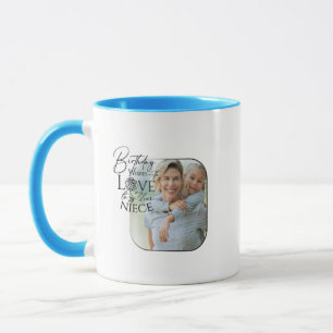 Calligraphy Custom Photo Birthday For Niece Mug