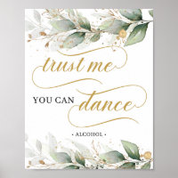 Calligraphy eucalyptus trust me you can dance sign