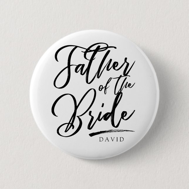 Calligraphy Father of the bride elegant 2 Inch Round Button (Front)