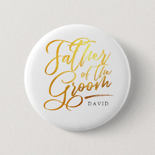 Calligraphy Gold Father of the Groom elegant 2 Inch Round Button