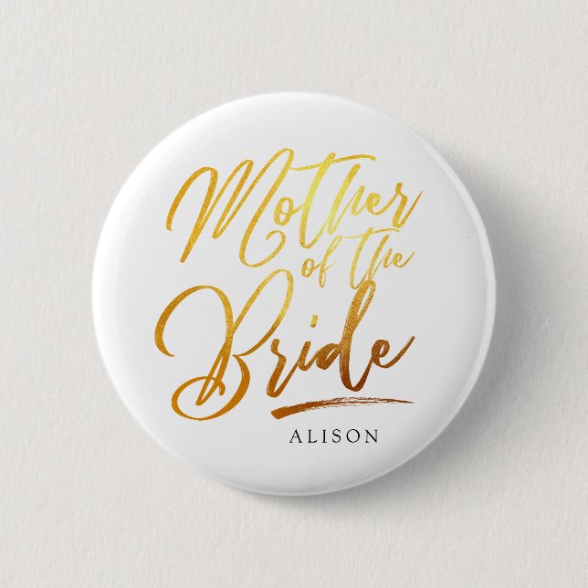 Calligraphy Gold Mother of the bride elegant 2 Inch Round Button (Front)