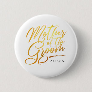 Calligraphy Gold Mother of the Groom elegant 2 Inch Round Button