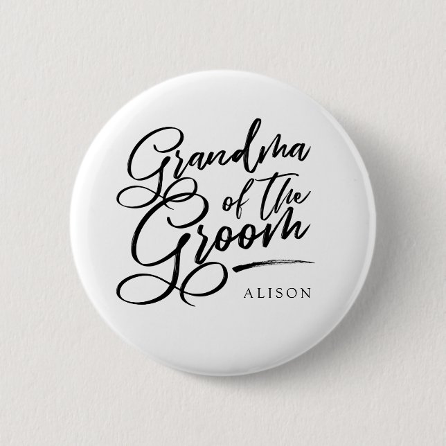 Calligraphy Grandma of the Groom elegant 2 Inch Round Button (Front)