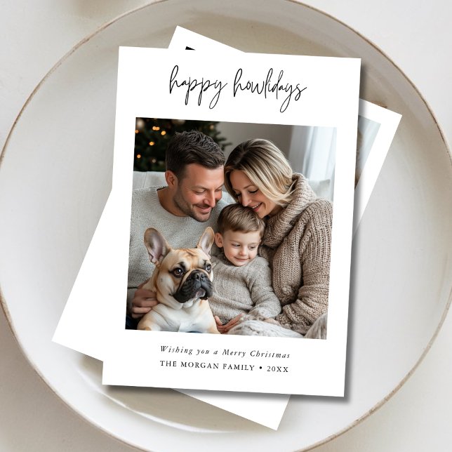 Calligraphy Happy Howlidays Dog Greetings Photo Holiday Card (Creator Uploaded)