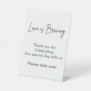 Calligraphy Love is Brewing Pedestal Sign