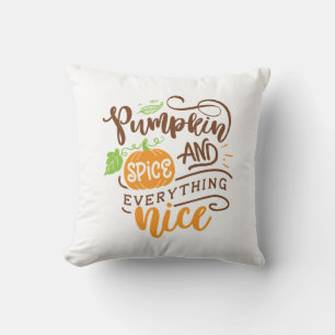 Calligraphy Pumpkin Spice and Everything Nice Throw Pillow