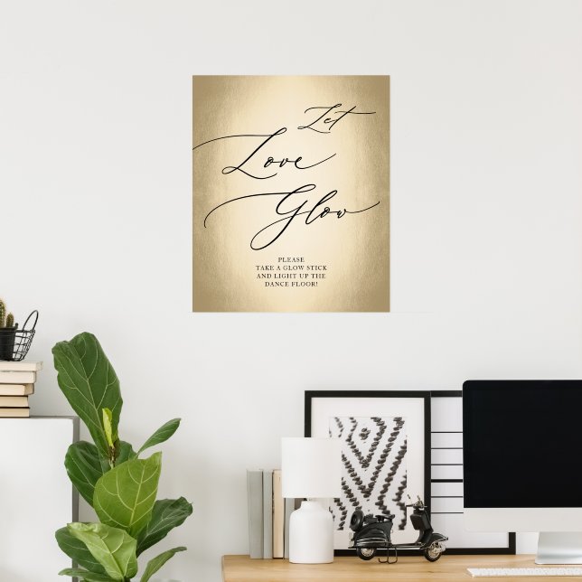 Calligraphy Script Gold Let Love Glow Wedding Sign (Home Office)