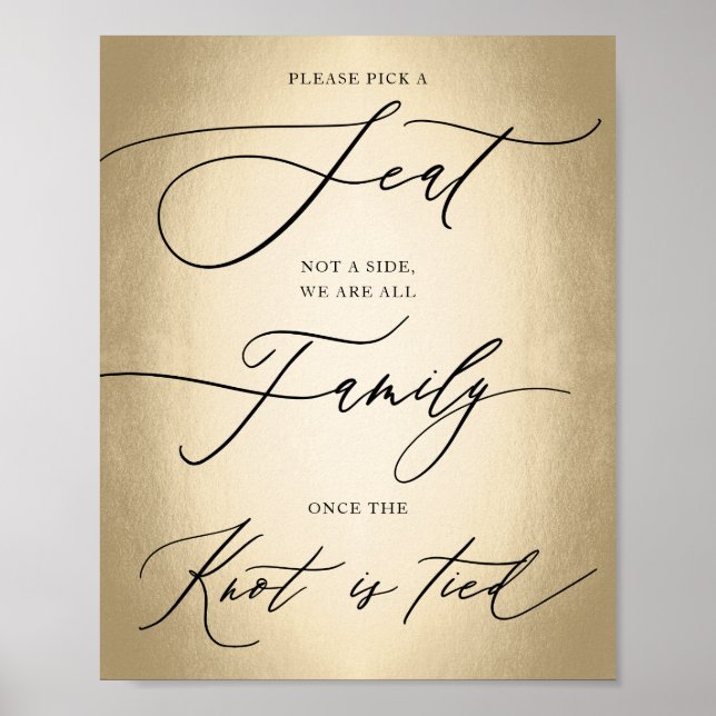 Calligraphy Script Gold Pick A Seat Wedding Sign (Front)