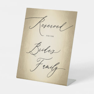 Calligraphy Script Reserved For Bride Wedding Pedestal Sign