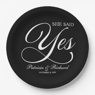 Calligraphy She Said Yes Engagement Party Black  Paper Plate