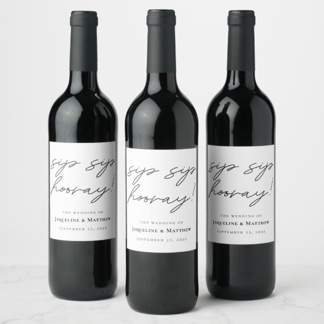 Calligraphy Sip Sip Hooray Black White Wedding Wine Label (Bottles)