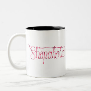 Calligraphy sticker shopaholic Quote Two-Tone Coffee Mug