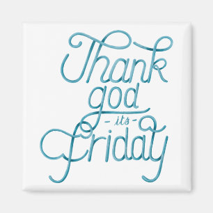 Calligraphy sticker thank god it's friday Quote Magnet