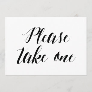 Calligraphy Style "Please take one" Wedding Sign Invitation