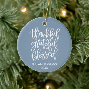 Calligraphy Thankful Grateful Blessed Dusty Blue Ceramic Ornament