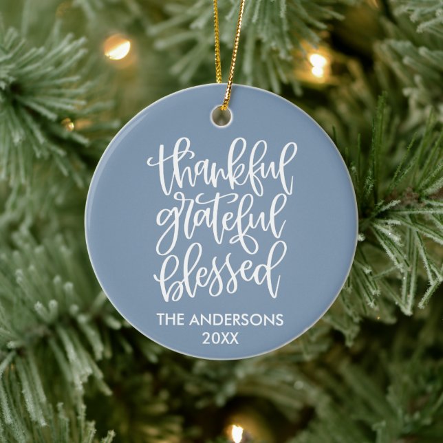 Calligraphy Thankful Grateful Blessed Dusty Blue Ceramic Ornament (Tree)