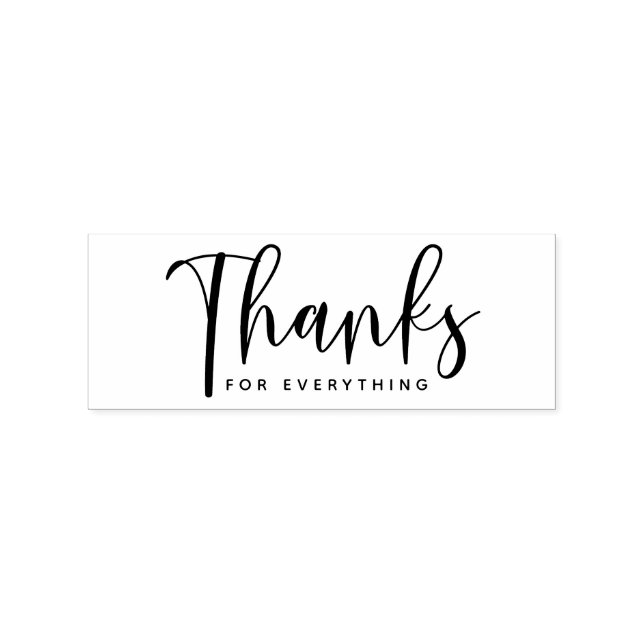 Calligraphy Thanks For Everything Rubber Stamp (Imprint)