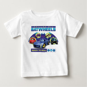 Calling all Batwheels™ - Ready to Roll Baby T-Shirt