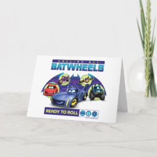 Calling all Batwheels™ - Ready to Roll Card
