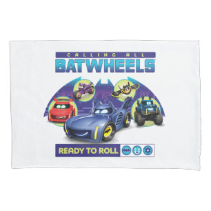Calling all Batwheels™ - Ready to Roll Pillowcase
