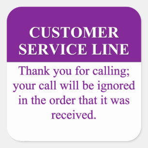 Calling the Customer Service Line (3) Square Sticker