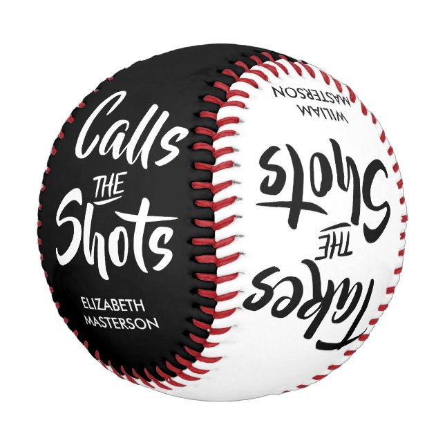 Calls the Shots Couples Funny Quote Baseball (Angled)
