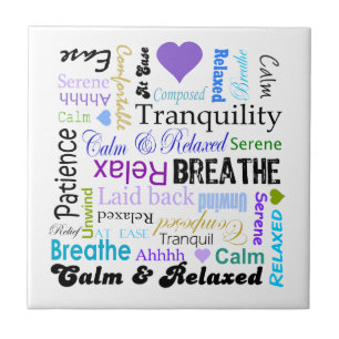 Calm and Relaxing positive words typography Tile