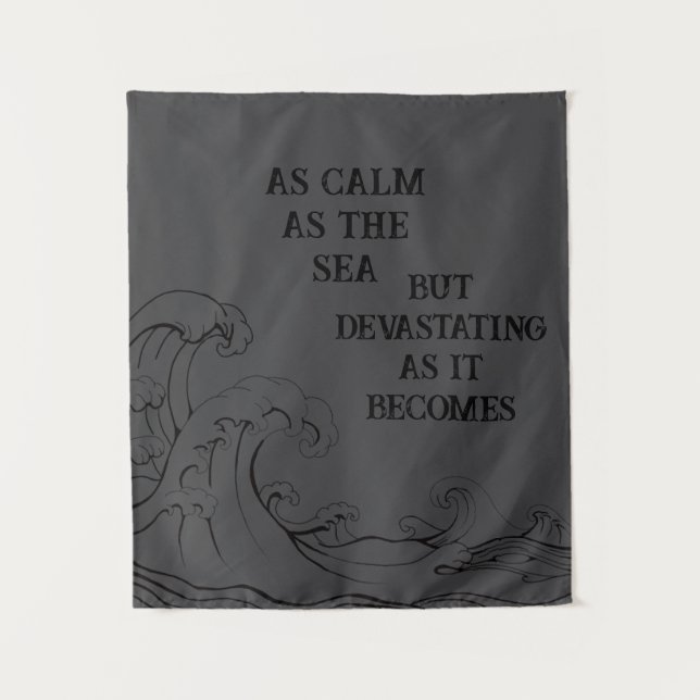 Calm as the Sea Tapestry  (Front)