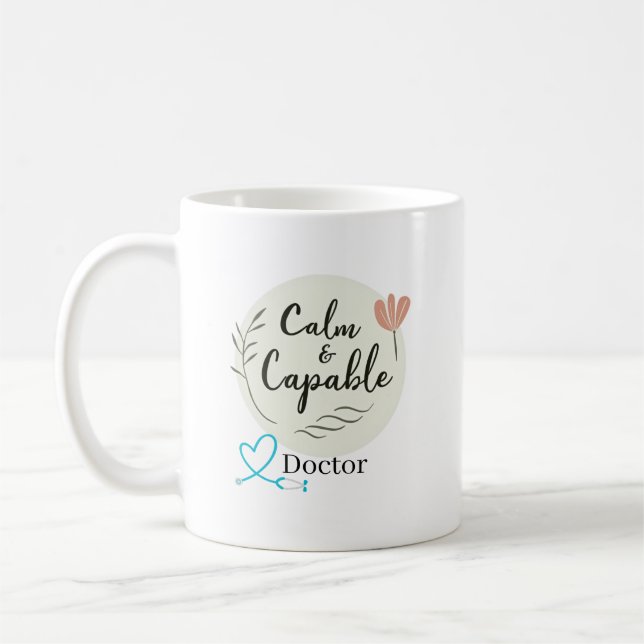 Calm & Capable Doctor Personalized Appreciation  Coffee Mug (Left)