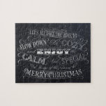 Calm   Cozy Merry Christmas Chalkboard Calligraphy Jigsaw Puzzle<br><div class="desc">This has been an unusually stress-filled year for all of us and Christmas always speaks to us of: home, family, calmness, love, comforting food, movies, music and traditions. Let's make sure to really recognize these special gifts and hold them close. There is also a black background (no chalkboard) and a...</div>