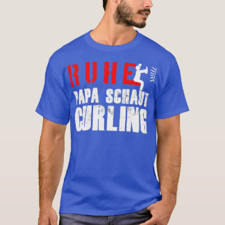 Calm dad looks curling winter sport gift T-Shirt