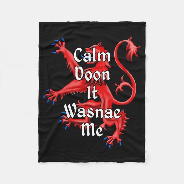 Calm Doon It Wasnae Me Funny Scottish Fleece Blanket (Front)