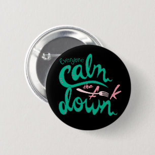 Calm Down 2 Inch Round Button