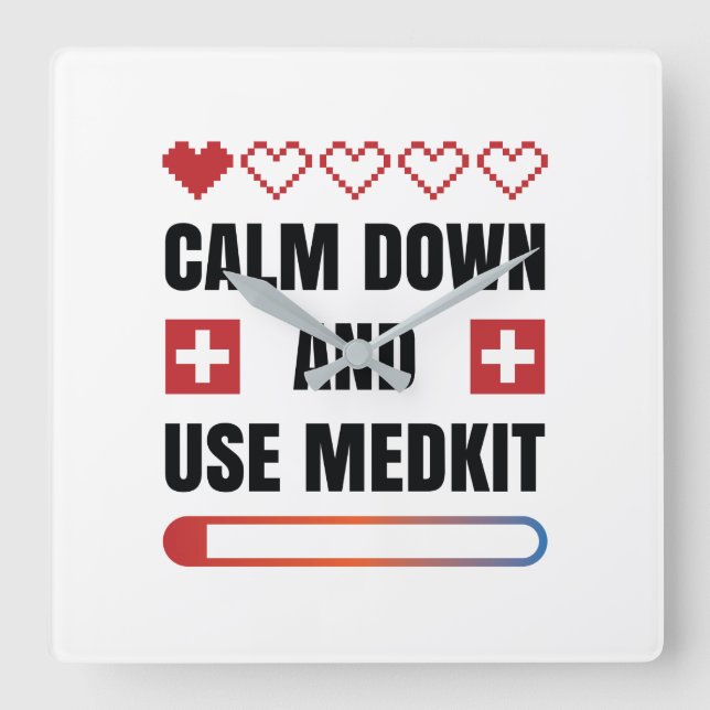 Calm Down and Use Medkit Square Wall Clock (Front)