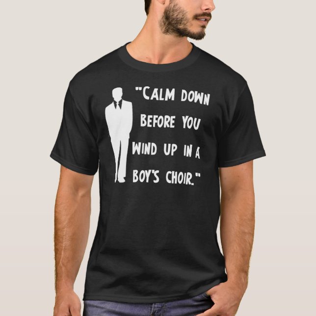 Calm Down T-Shirt (Front)