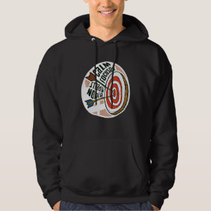 CALM FOCUSED STEADY NOBLE Archery Meme Archer Ar Hoodie