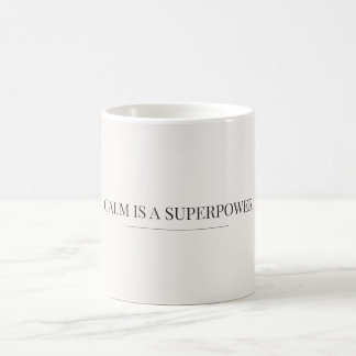 Calm Is a Superpower Minimalist Mug