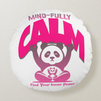 Calm mind, full heart—just like a peaceful panda round pillow